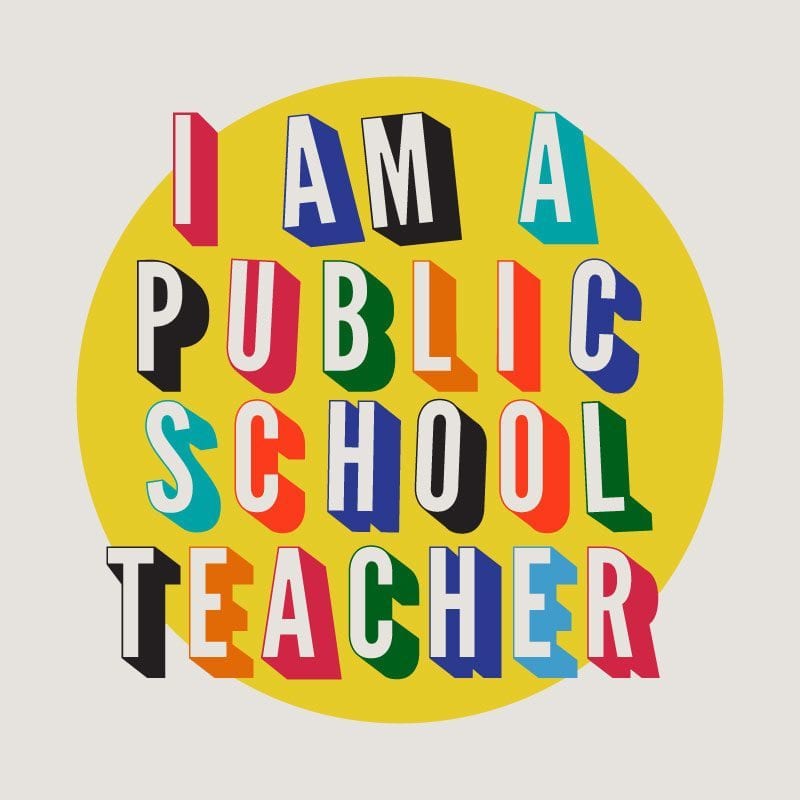 I Am a Public School Teacher