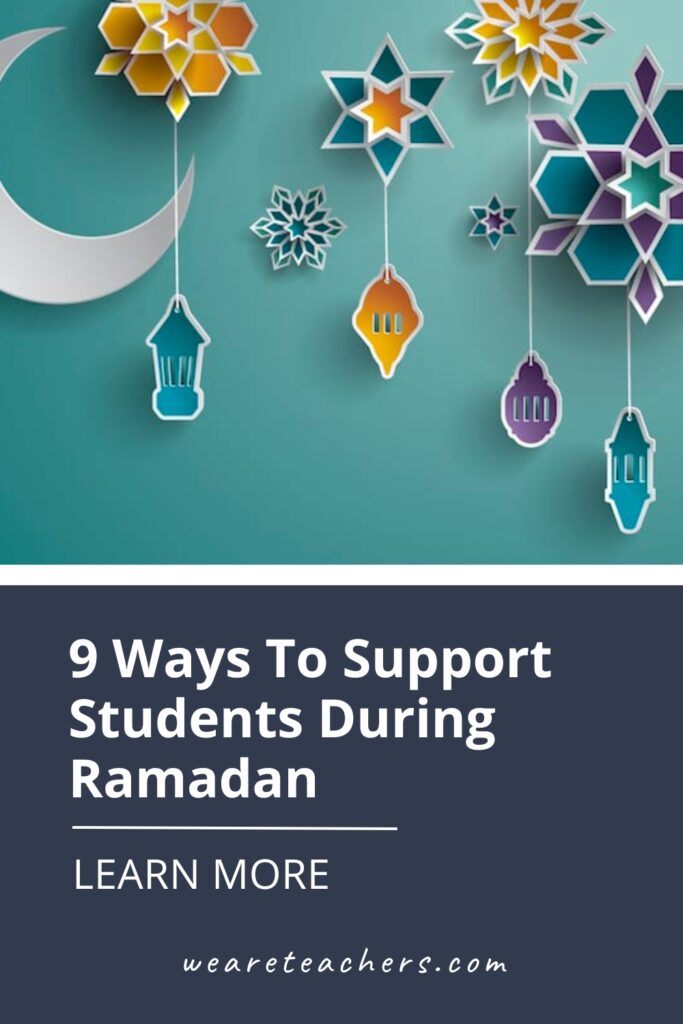 Ramadan is a festive time in Islam, meant for togetherness and community. Here's what teachers can do to support students during Ramadan.