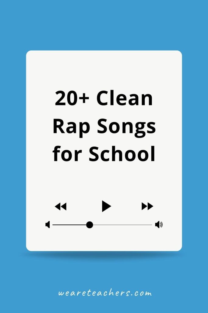 20+ Clean Rap Songs for School