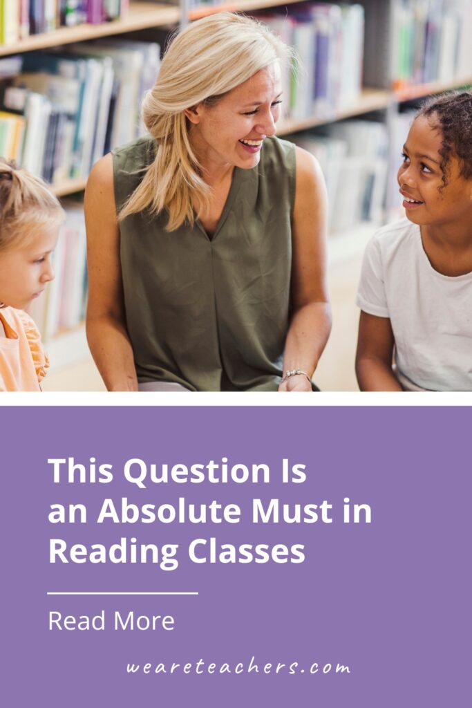 This reading question can inspire your students to think bigger as readers. See what the question is and how to use it in your class.