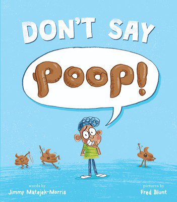 childrens book Don't Say Poop