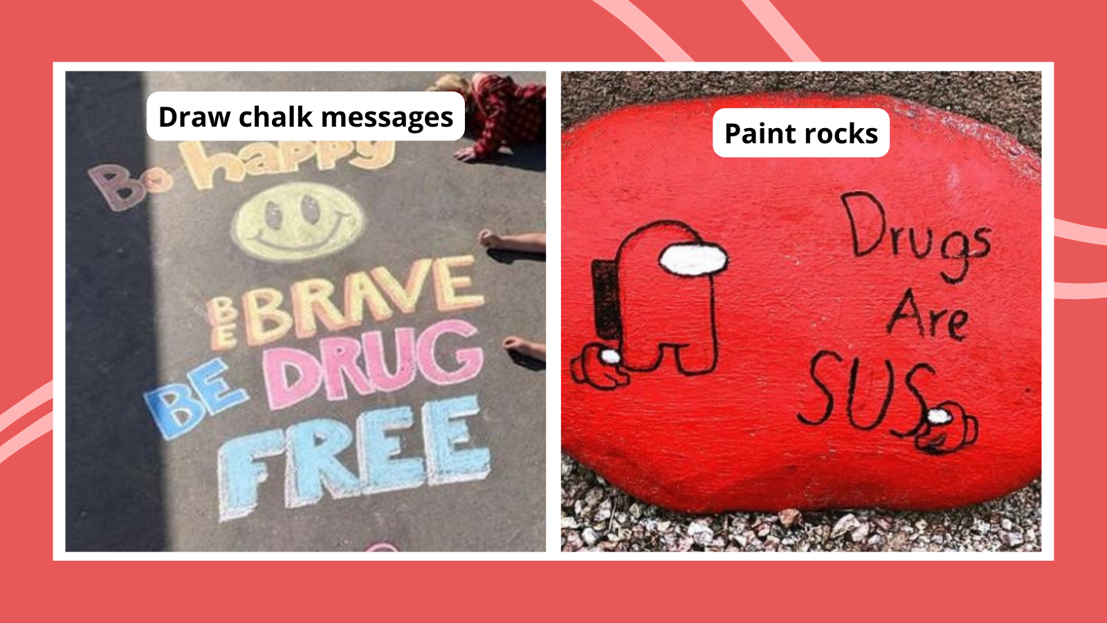 Examples of Red Ribbon Week ideas and activities including drawing chalk messages and painting rocks.