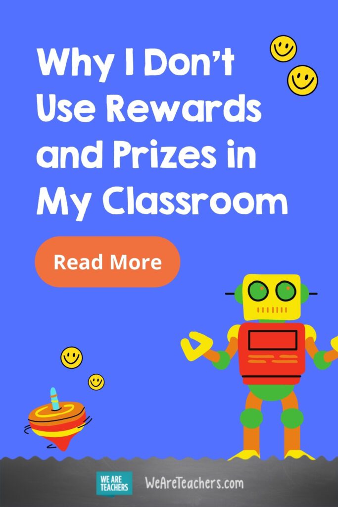 Why I Don't Use Rewards and Prizes in My Classroom