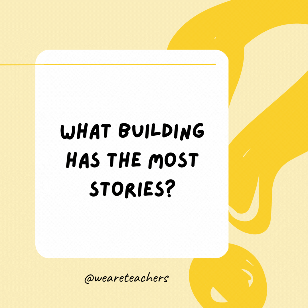 What building has the most stories? A library.