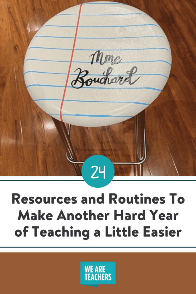 24 Resources and Routines To Make Another Hard Year of Teaching a Little Easier
