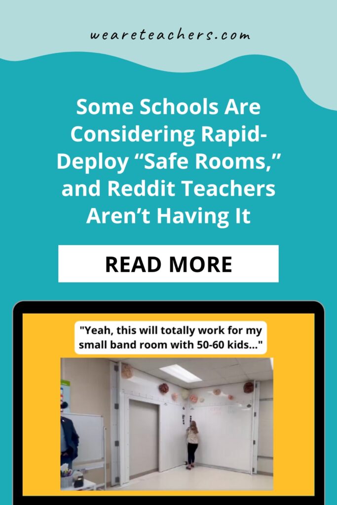 With the surge in gun violence, schools are considering rapid-deploy safe rooms. Reddit teachers weigh in with their thoughts.