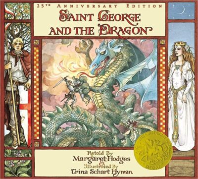 Book cover of Saint George and the Dragon by Margaret Hodges 