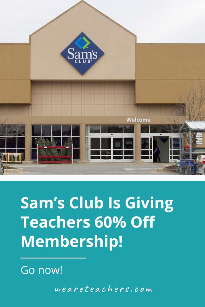 Sign up by August 15, 2023, to get your special Sam's Club teacher discount. You'll get 60% off membership, so you'll only pay $20!