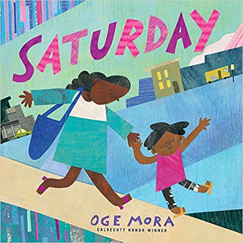 Book cover for Saturday by Oge Mora as an example of kindergarten books