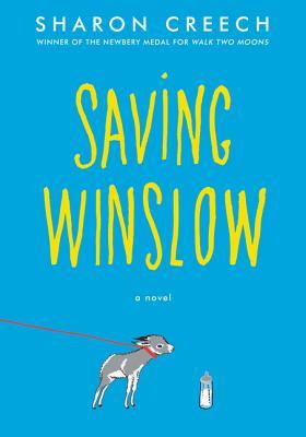 Book cover of Saving Winslow by Sharon Creech