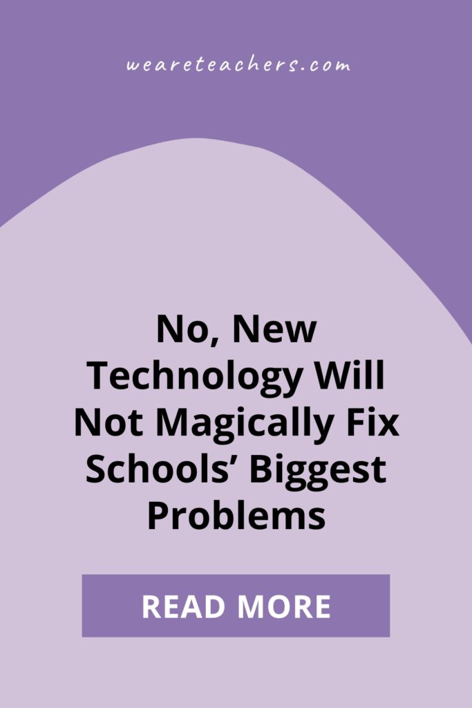 Technology can't fix our schools' biggest problems—it's time to stop pretending it can. How we've gotten it wrong (and what we really need).