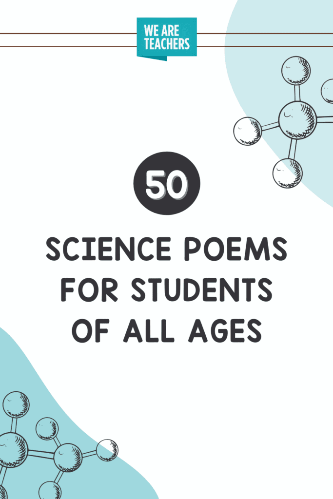 50 Science Poems for Students of All Ages