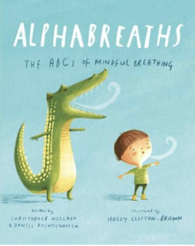 Books to Help Your Kids Learn Mindfulness at Home - Raising Lifelong  Learners