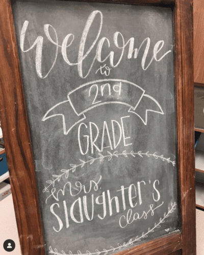 Beautiful chalk sign that reads Welcome to Second Grade