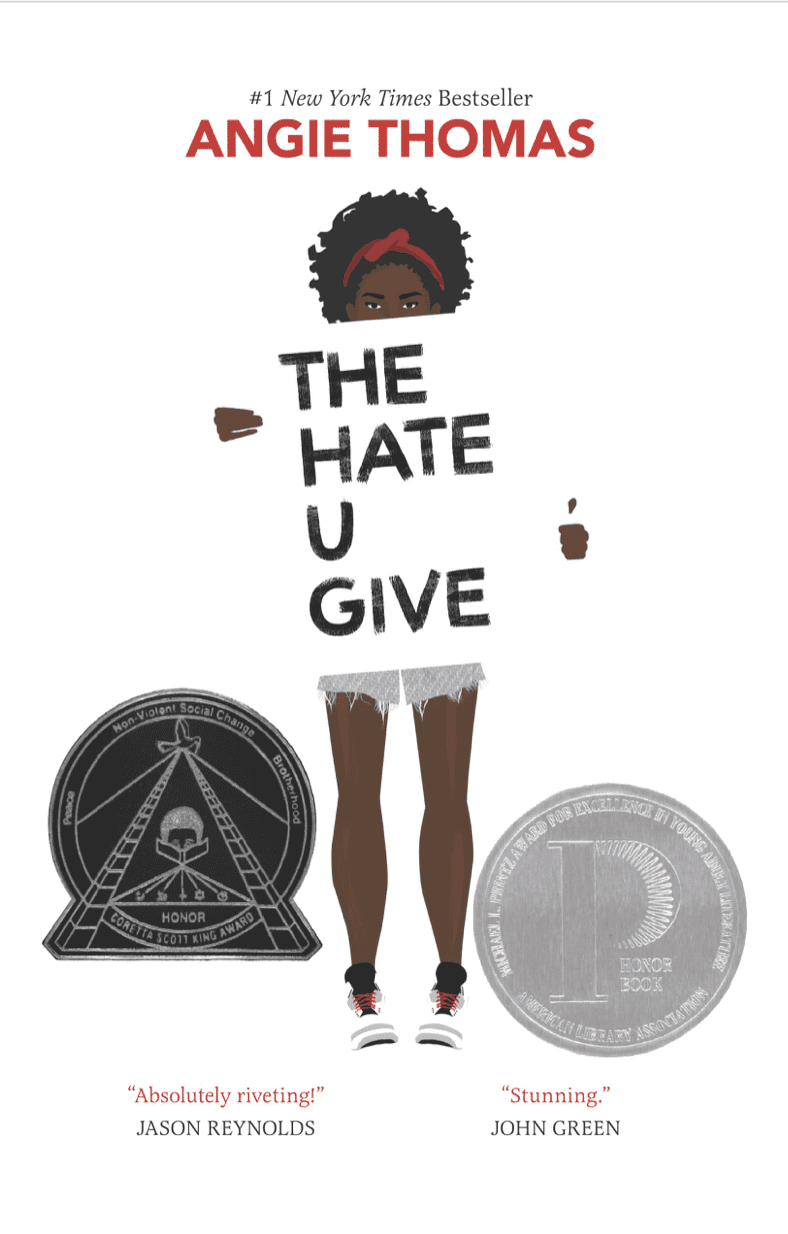 cover of the book The Hate You Give by Angie Thomas. It is a white background with a young black girl holding a sign with the books title.- Black Children’s Book Authors
