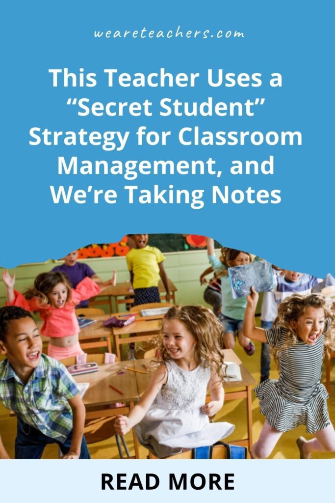 This Teacher Uses a “Secret Student” Strategy for Classroom Management, and We’re Taking Notes