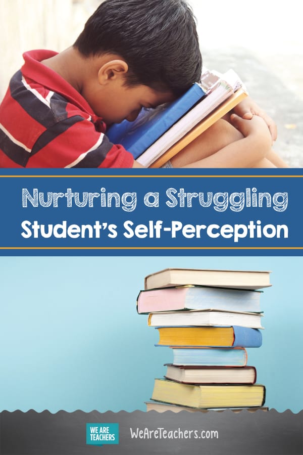 Nurturing a Struggling Student's Self-Perception