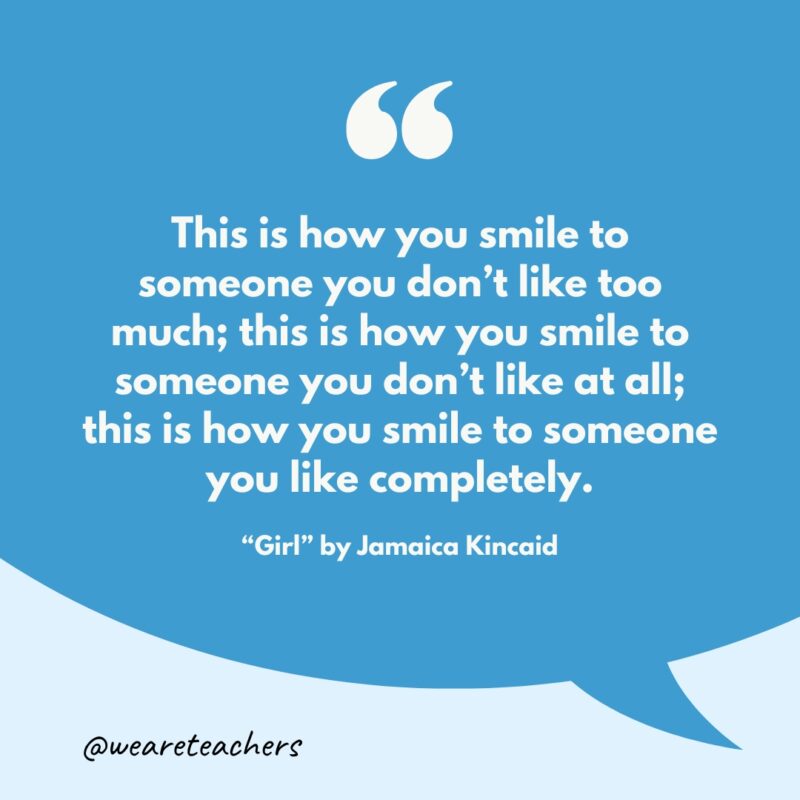 “This is how you smile to someone you don’t like too much; this is how you smile to someone you don’t like at all; this is how you smile to someone you like completely.”
