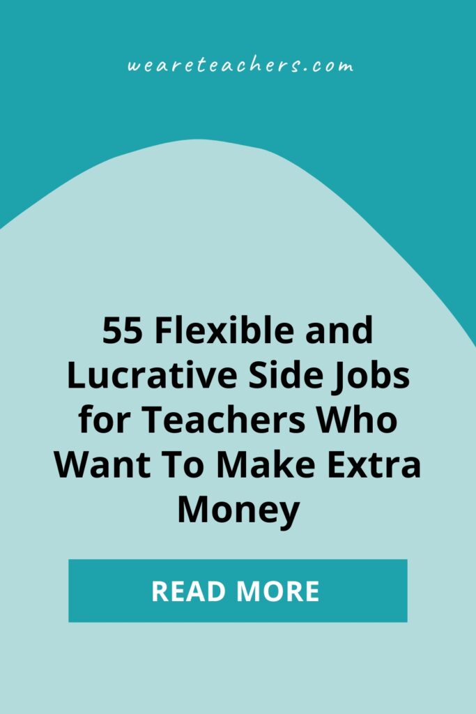 From selling lesson plans to tutoring, writing, and beyond, these flexible side jobs for teachers are a great way to make extra cash.