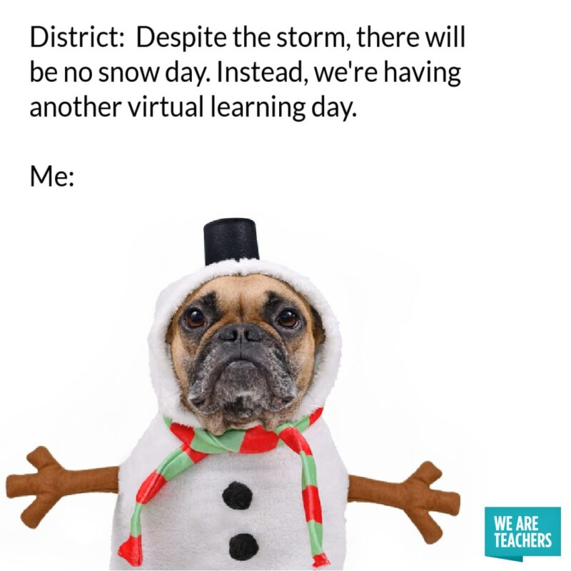Snow day meme virtual learning