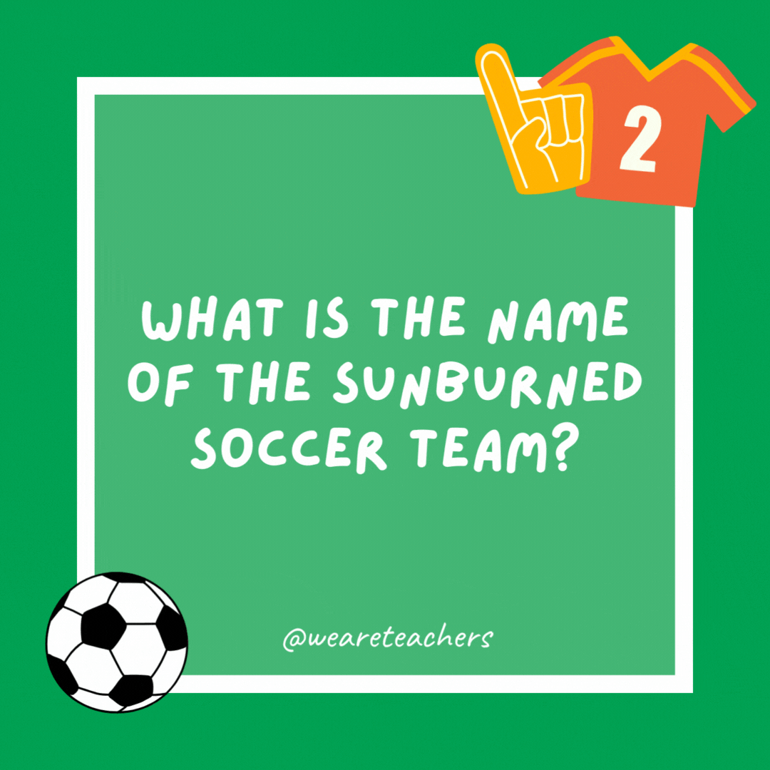 What is the name of the sunburned soccer team?

Burntley FC.