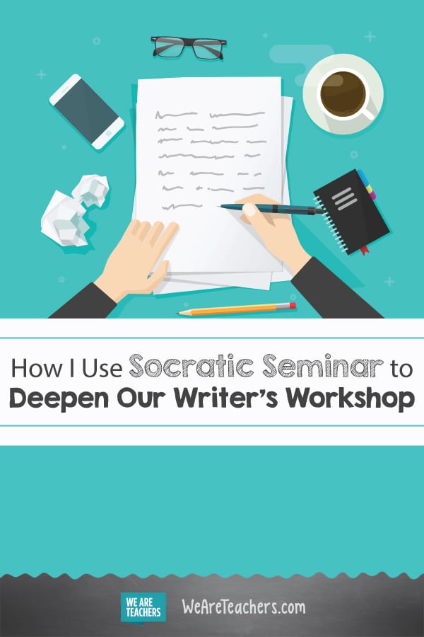 How I Use Socratic Seminar to Deepen Our Writer's Workshop