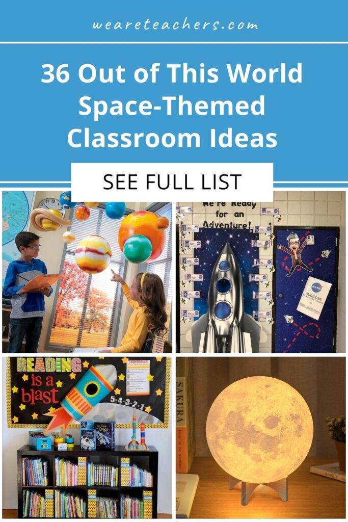 36 Out of This World Space-Themed Classroom Ideas