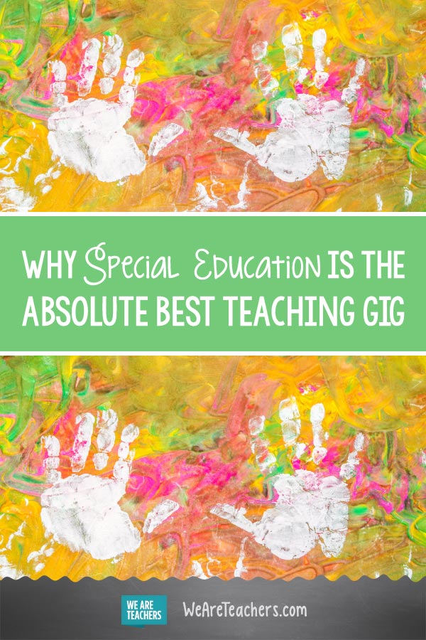 Why Special Education Is the Absolute Best Teaching Gig