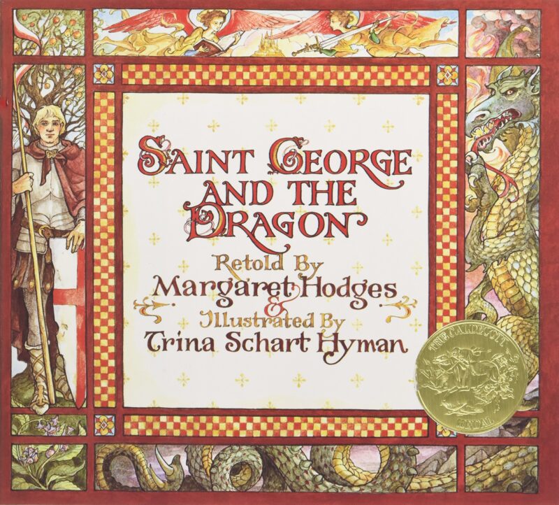 Cover of St. George and the Dragon by Margaret Hodges- famous children's books