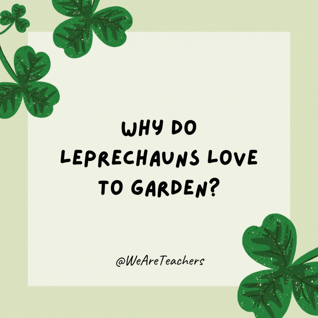 Why do leprechauns bow when the weather's bad? 

To make a rain-bow.