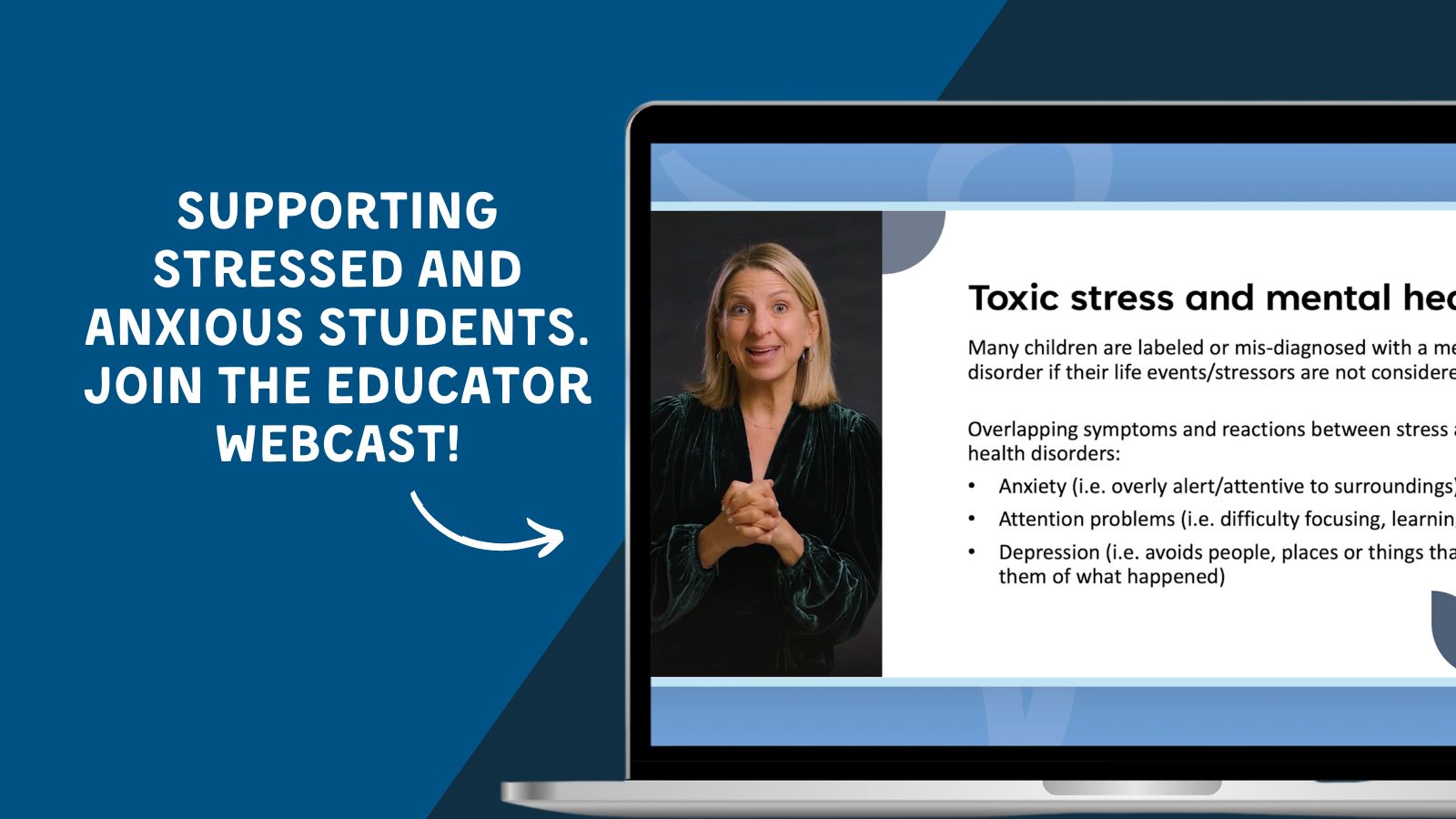 Feature image for the Supporting Stressed and Anxious Students. Join the Educator Webinar