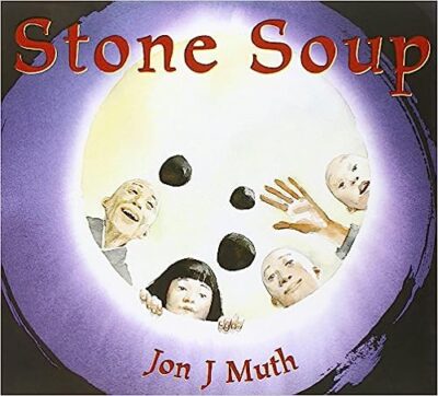 Book cover of Stone Soup by Jon J Muth, as an example of folktales for kids 