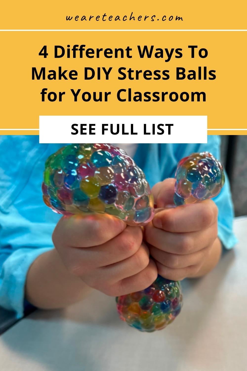 DIY Stress Balls To Make for Your Classroom