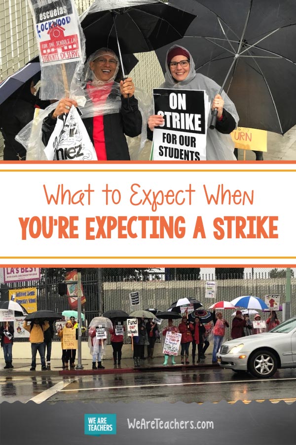 What to Expect When You're Expecting a Strike