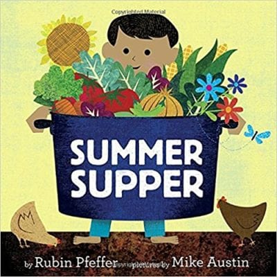 Summer Supper book cover with a boy holding a pot of fresh vegetables (summer read alouds)