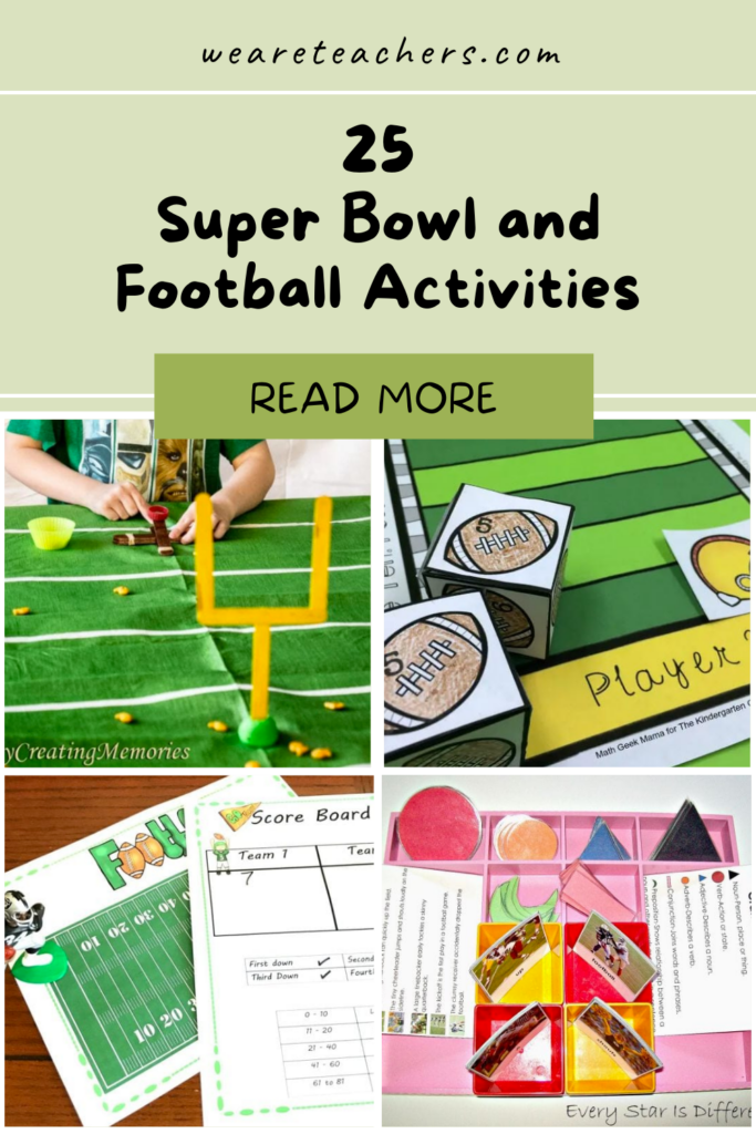 25 Fantastic Super Bowl and Football Activities For Your Teacher Playbook