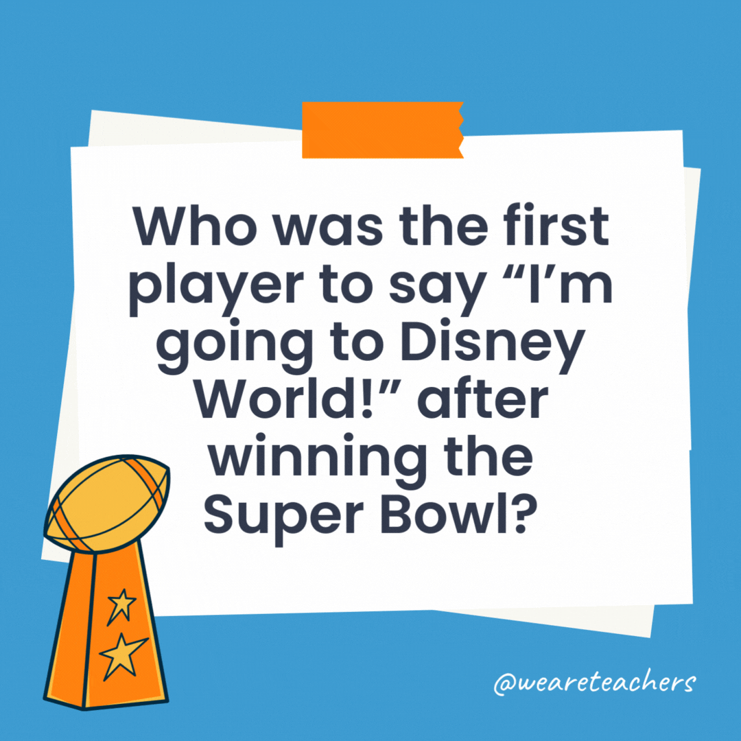 Who was the first player to say "I'm going to Disney World!" after winning the Super Bowl?

Phil Simms of the New York Giants in Super Bowl XXI.