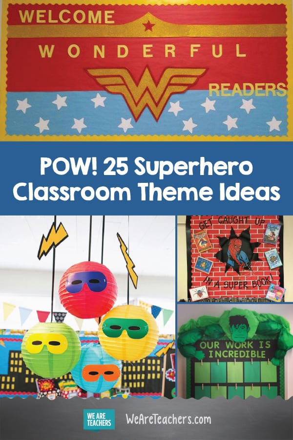 Pow! 25 Superhero Classroom Theme Ideas