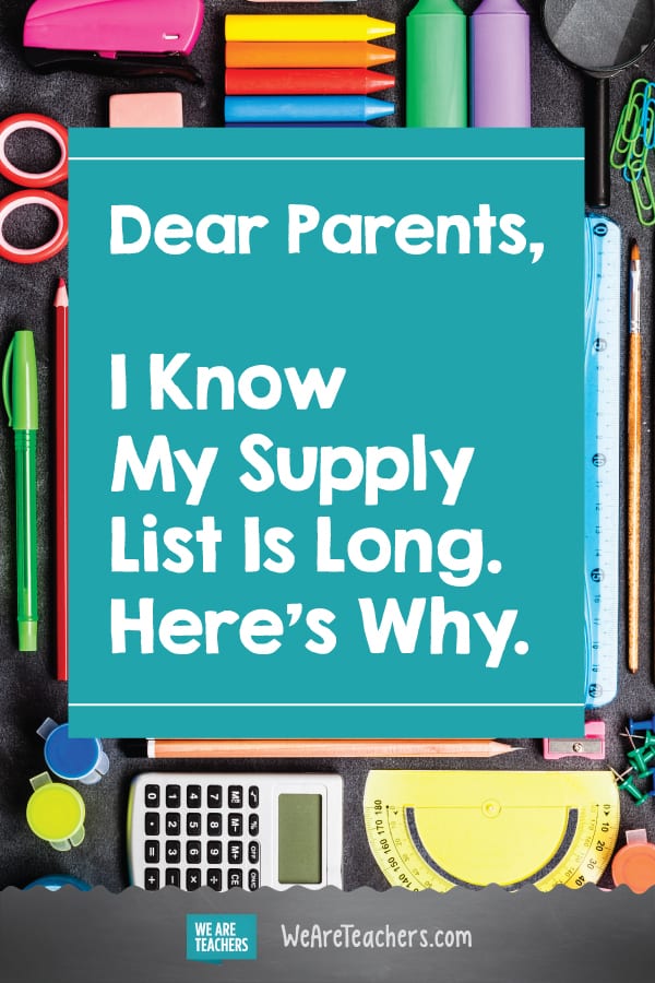 Dear Parents, I Know My Supply List Is Long. Here's Why.