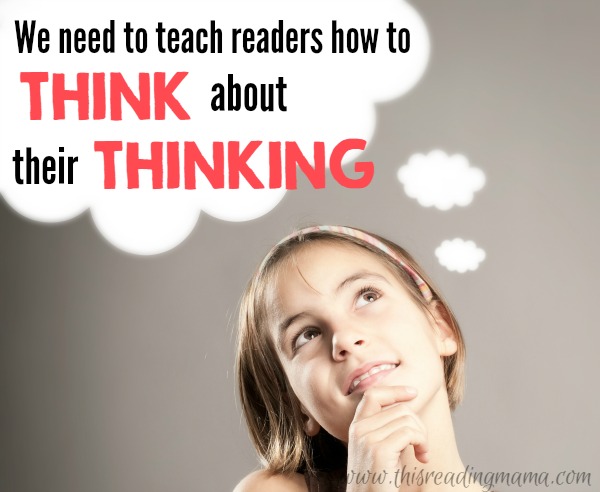 Girl lost in thought with a speech bubble about teaching readers to think about their thinking