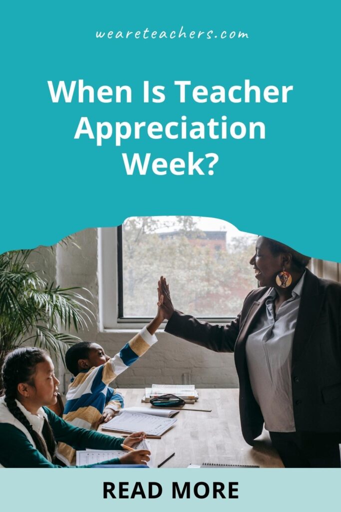 when-is-teacher-appreciation-week-2024