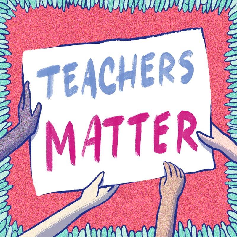 Teacher Strike Teachers Matter