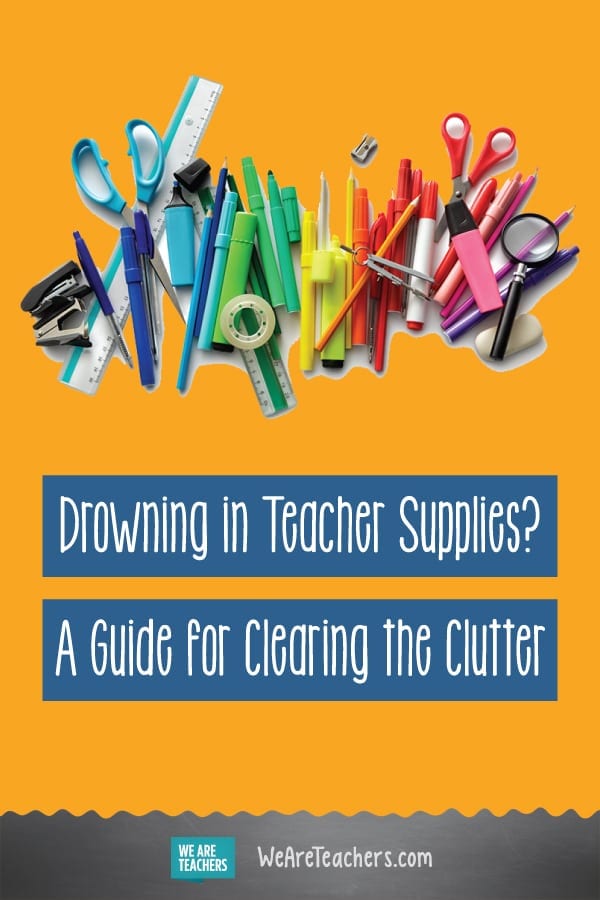 Drowning in Teacher Supplies? A Guide for Clearing the Clutter