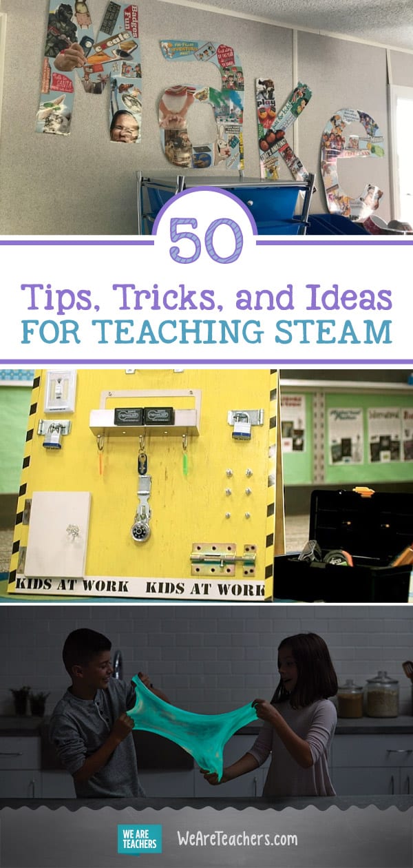 50 Tips, Tricks, and Ideas for Teaching STEAM