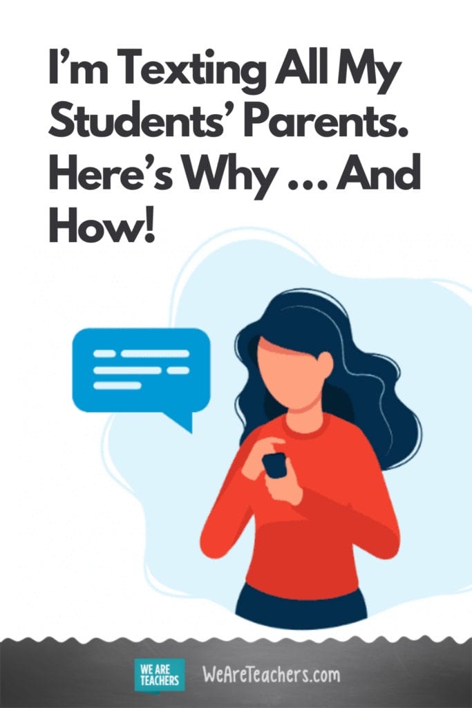 I'm Texting All My Students' Parents. Here's Why ... And How!