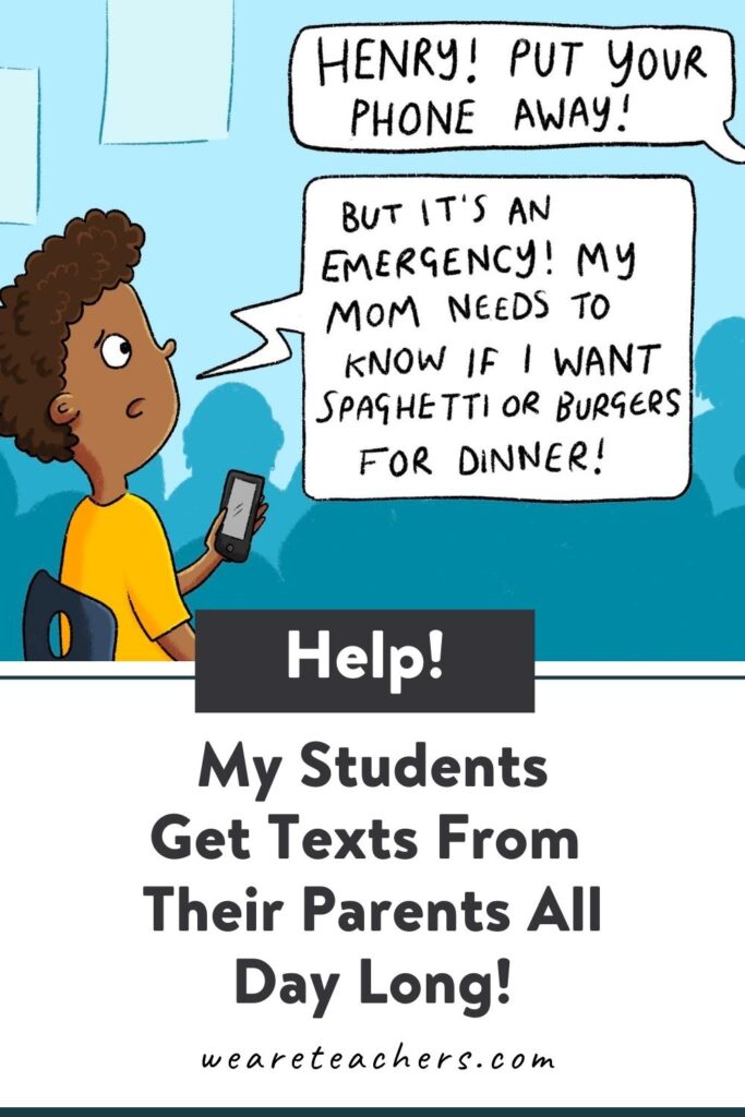 This week we cover parents who text students all day, getting ahead of the back-to-school rush, and a bad impression.
