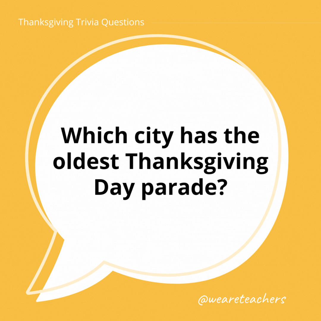 Which city has the oldest Thanksgiving Day parade?- thanksgiving trivia