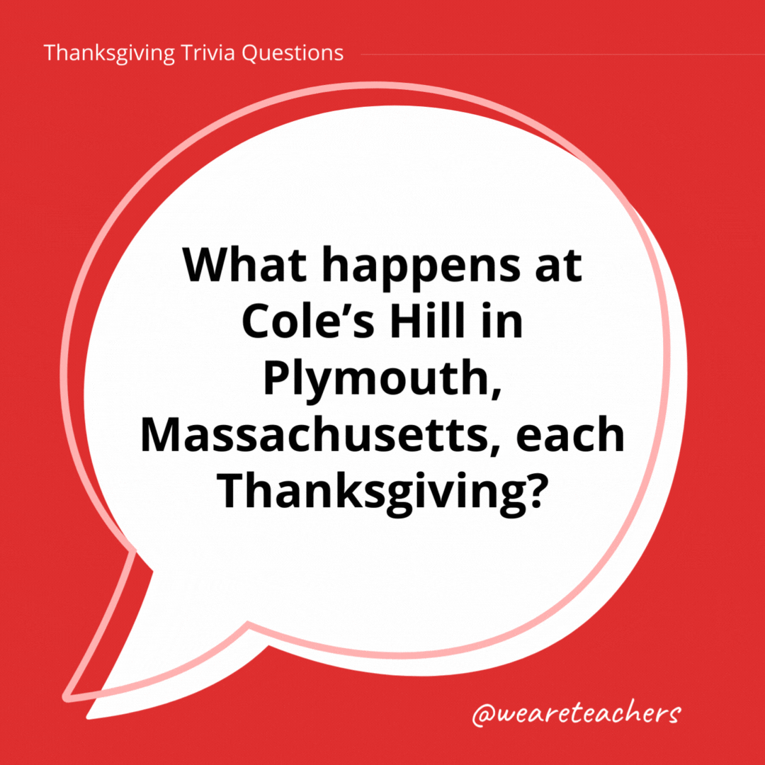 What happens at Cole’s Hill in Plymouth, Massachusetts, each Thanksgiving?