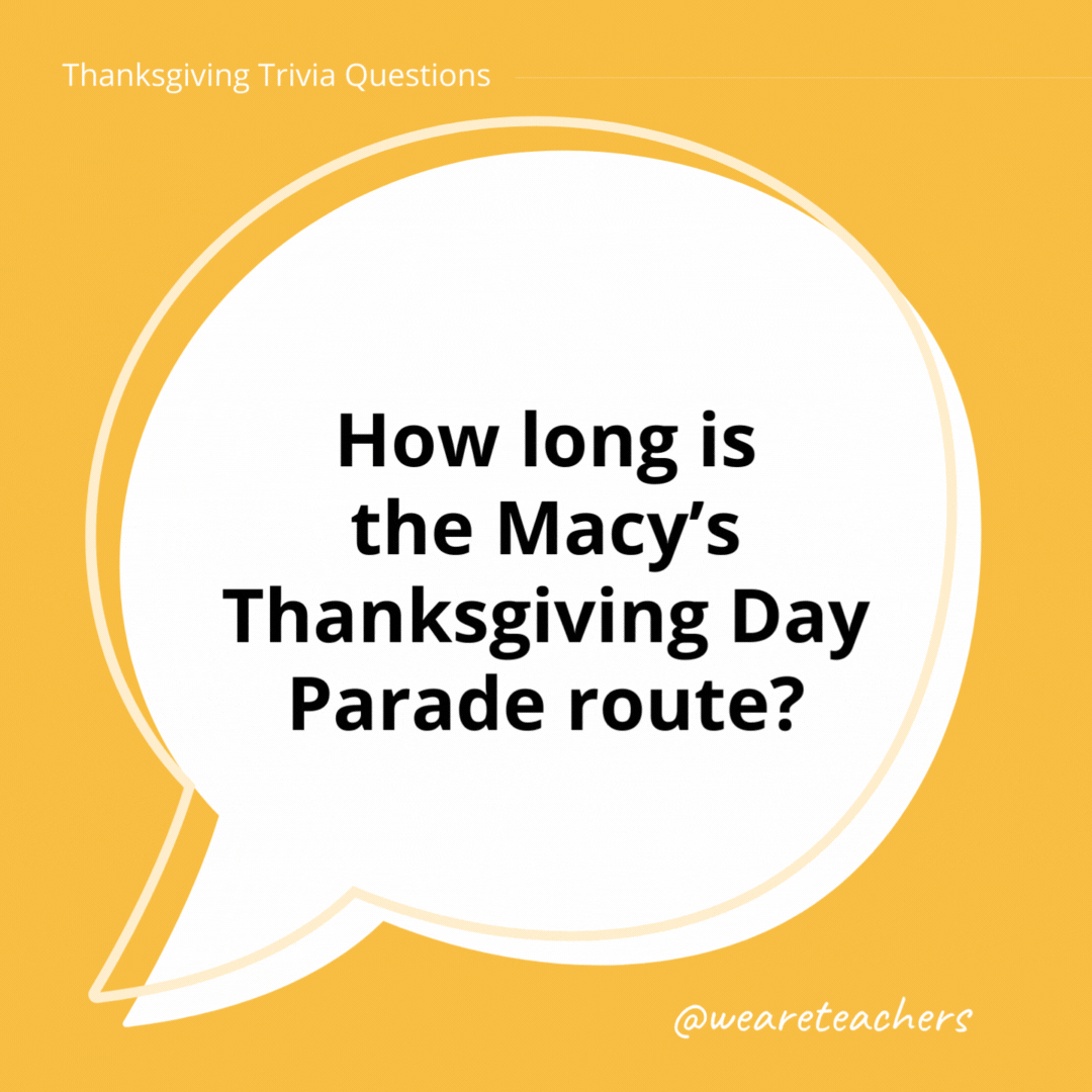 How long is the Macy’s Thanksgiving Day Parade route?