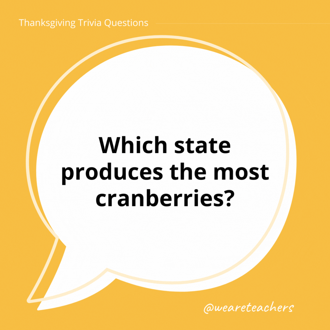 Which state produces the most cranberries?- thanksgiving trivia 